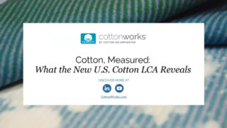 Cotton, Measured: What the New U.S. Cotton LCA Reveals